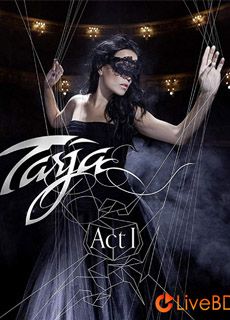 Tarja Turunen (ex Nightwish) :Act I 演唱会